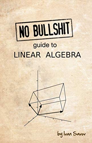 NEW-No bullshit guide to linear algebra