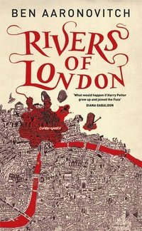 Rivers of London (Gollancz 2011)
