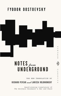 Notes from Underground (Vintage Classics 1994)