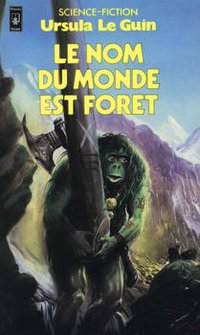 Le nom du monde est forêt