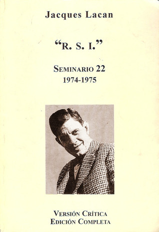 Seminario 22: "R.S.I." 1974-1975, Versión Crítica, Edición Completa