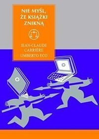 Nie myśl, że książki znikną (W.A.B. 2010)