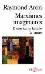 Marxismes Imaginaires: D'une Sainte Famille À L'Autre