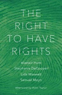 The Right to Have Rights