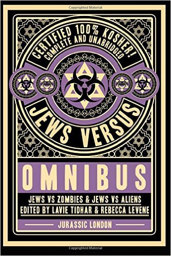 Jews vs Omnibus: Jews vs Aliens and Jews vs Zombies
