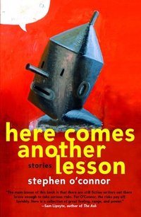 Here Comes Another Lesson: Stories