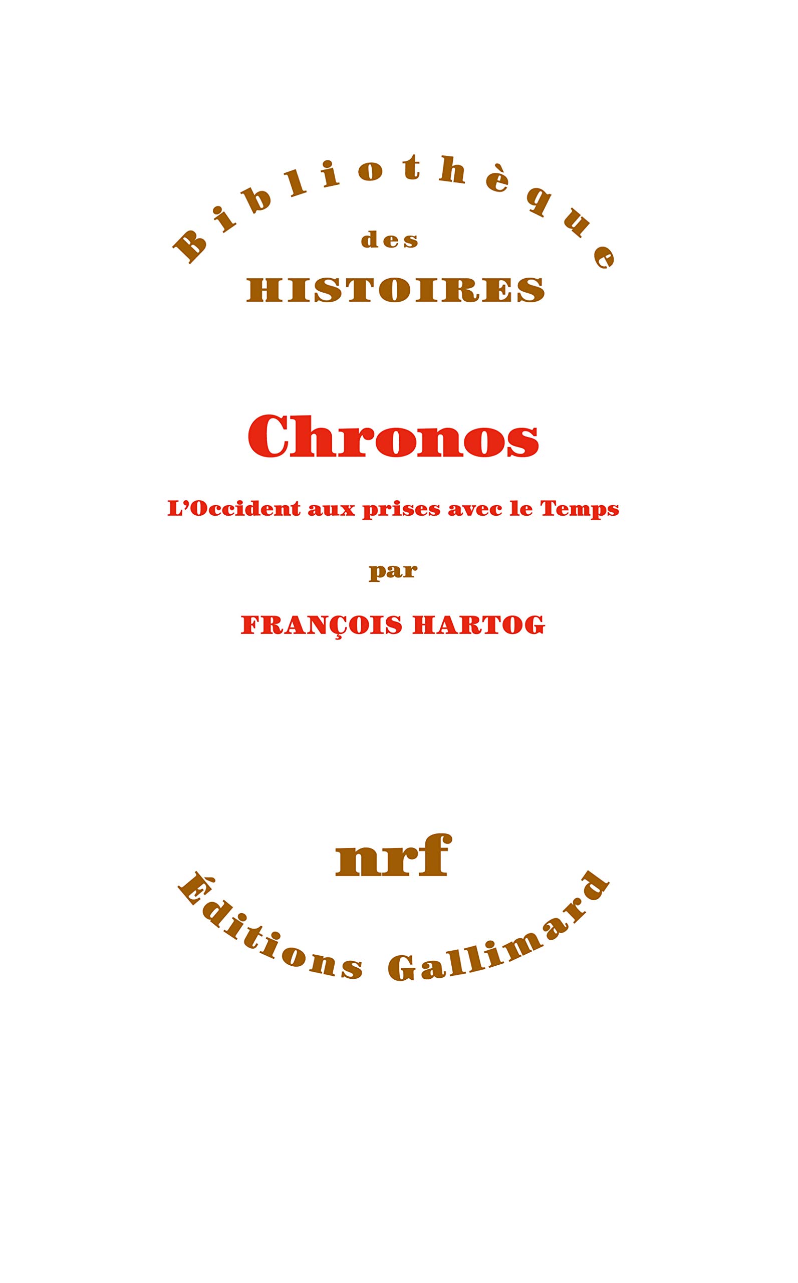 Chronos: L'Occident aux prises avec le Temps
