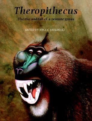 Theropithecus: The Rise and Fall of a Primate Genus