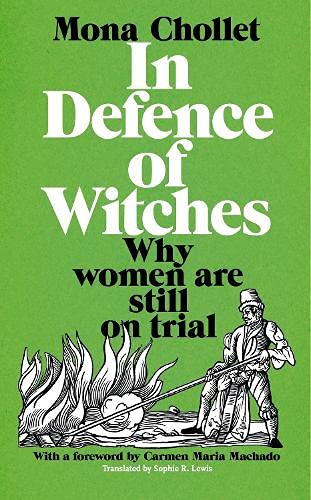 In Defence of Witches: Why Women Are Still on Trial