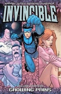 Invincible, Vol. 13: Growing Pains