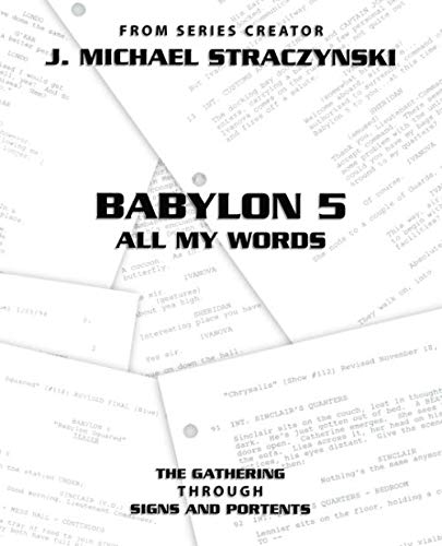 Babylon 5 All My Words - Volume 1