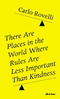 There Are Places in the World Where Rules Are Less Important Than Kindness (Penguin 2020)