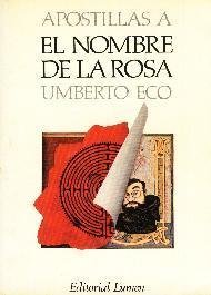Apostillas a El nombre de la rosa (Editorial Lumen 1985)