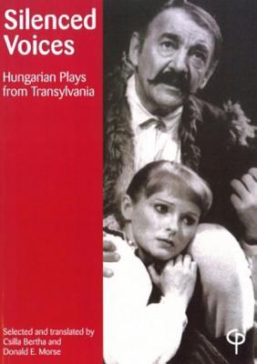 Silenced Voices: Hungarian Plays from Transylvania