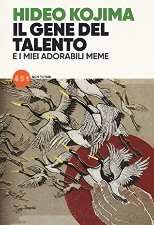 Il gene del talento e i miei adorabili meme