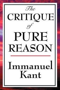 The Critique of Pure Reason (Start Publishing LLC 2012)