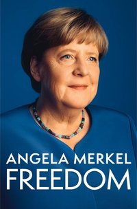 Freedom: Memoirs 1954-2021