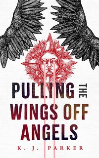 Pulling the Wings Off Angels (Tor.com 2022)