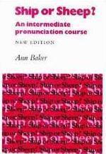 Ship or Sheep? An Intermediate Pronunciation Course