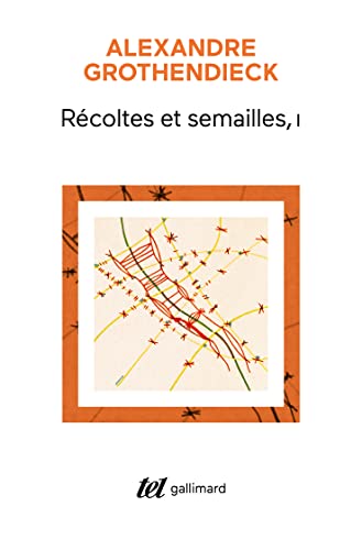 Récoltes et semailles, I