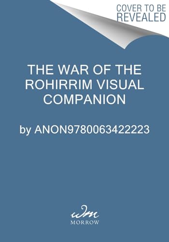 The Lord of the Rings: The War of the Rohirrim Visual Companion