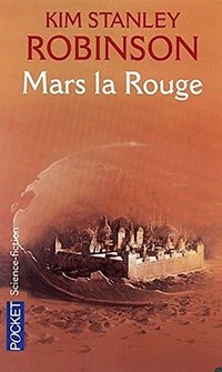 Mars la Rouge (Presses Pocket 2007)