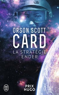 La Stratégie Ender (J'ai Lu 2013)