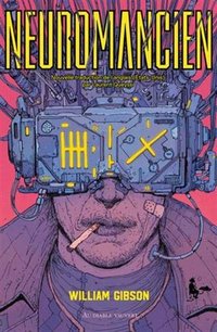 Neuromancien (Au Diable Vauvert 2020)