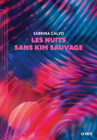 Les Nuits sans Kim Sauvage