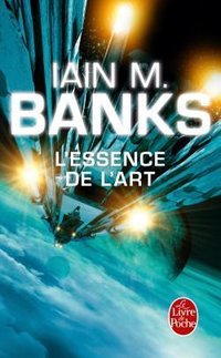 L'Essence de l'art (Le Livre de Poche 2013)