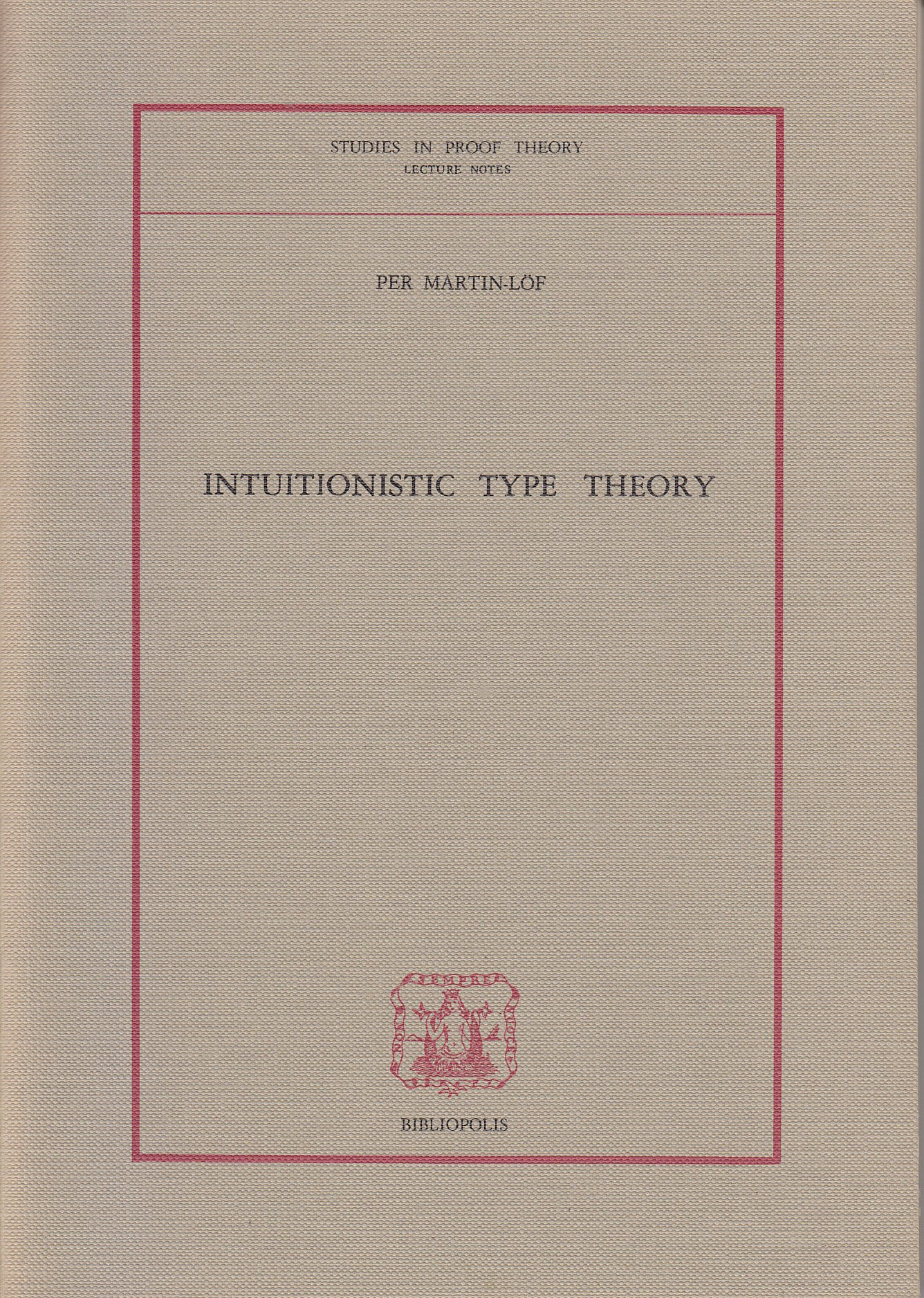 Intuitionistic Type Theory