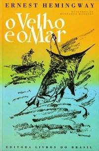 O Velho e o Mar (Editora Livros do Brasil 2006)