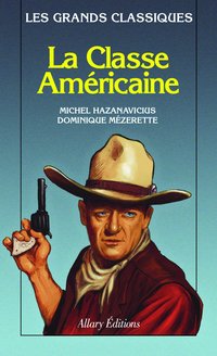 La classe américaine (Allary 2020)