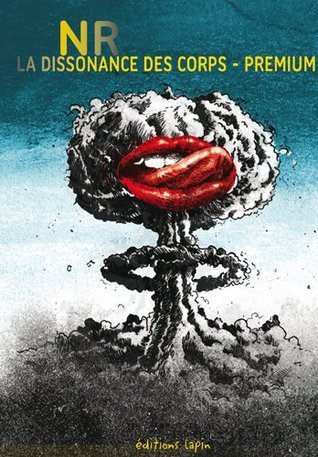 La dissonnance des corps Premium
