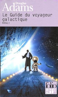 Le Guide du voyageur galactique (加利瑪出版社 2005)
