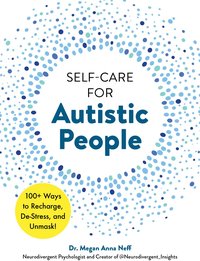 Self-Care for Autistic People