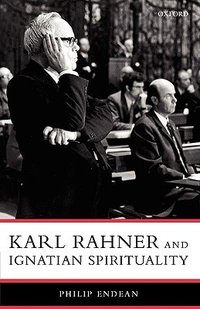 Karl Rahner and Ignatian Spirituality