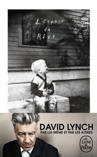 L'Espace du rêve (Livre de Poche 2019)
