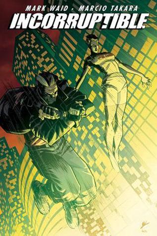 Incorruptible, Vol. 6