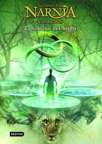 El sobrino del mago (Ediciones Planeta/Destino 2006)