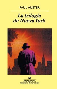 La trilogía de Nueva York (Anagrama 1996)