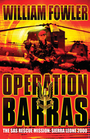 Operation Barras: The SAS Rescue Mission, Sierra Leone 2000