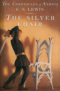 The Silver Chair (HarperCollins 2008)
