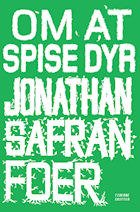 Om at spise dyr (Tiderne Skifter Forlag 2011)