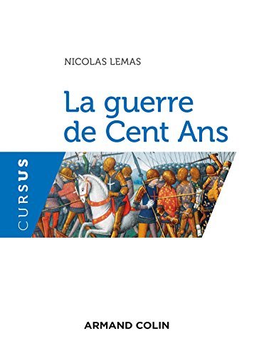La guerre de Cent Ans (Histoire)