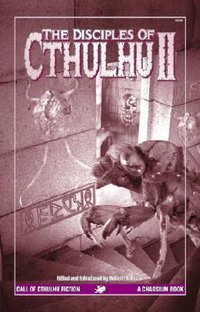 The Disciples of Cthulhu II