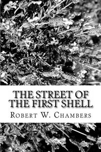The Street of the First Shell