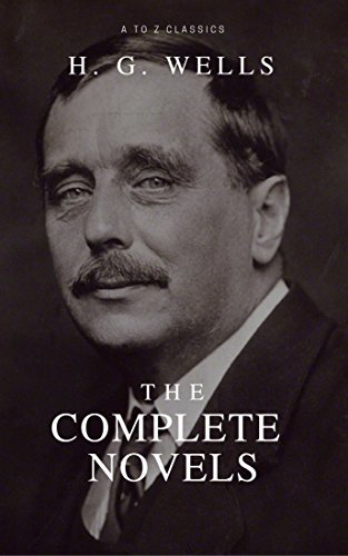 The Complete Novels of H. G. Wells