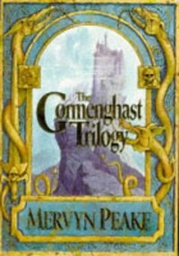 The Gormenghast Trilogy: Titus Groan/Gormenghast/Titus Alone (Mandarin Paperbacks 1992)