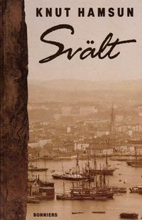 Svält (Albert Bonniers Förlag 1995)